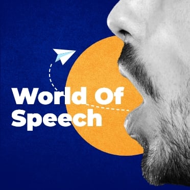 World of Speech